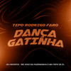Tipo Rodrigo Faro - Dança Gatinha - MC Zoio Da Fazendinha&MC Fefe Da ZL&DJ NOVATO