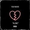 Alone (Explicit) - YSN Marrr