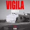 Vigila (Explicit) - Bores D