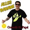 Alles Banane - Comedy IL Papà