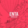 Enta - Andre Fazaz