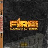 Fire (Explicit) - Alamaj