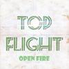 Open Fire - Top Flight&Vaoto&Curtis