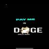 Pay me in doge - Smiley Miami