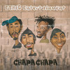 Chapa Chapa (Explicit) - Ethic Entertainment