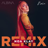Noću (Noa Klay Remix) - ALBINA&Noa Klay