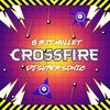 Crossfire: Tropical House - DJ 8-Bit Mullet&DJ Super Sonic