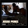 Ain't Bout That Hype (Original Mix) - Jesse Perez
