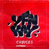 Choices (Explicit) - YFN Kay