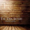 Dapper Dan (Original Mix) - The Trix Sisters