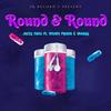 Round & Round(feat. Ykaayy, Khushi Pipada & H2O Brothers) - Jazzy Nanu&Ykaayy&Khushi Pipada&H2O Brothers