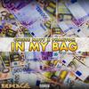 In My Bag (Explicit) - Cheese Navy&Phantom