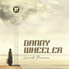 Lucid Dreams (Original Mix) - Danny Wheeler