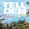 TELL DEM (feat. JVT) - Jèrei&JVT