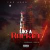 Like a Rocket (feat. Tone Brigante & Chino Loc) (Explicit) - YMR Redd&Tone Brigante&Chino Loc