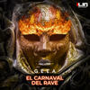 El Carnaval Del Rave (Extended Mix) - G.E.E.A