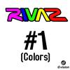 #1 (Colors) (Drezo Remix) - Rivaz