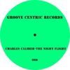 The Night Flight (Main Mix) - Charles Caliber