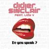 Do You Speak? (Trick & Kubic Remix) - Didier Sinclair&Lidy V