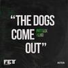 The Dogs Come Out (Original Mix) - Patrick Hero