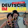 Deutsche im Urlaub - Uschi&Jürgen