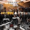Dreaming Of The Journey (Explicit) - QL of Landfill