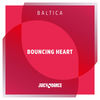 Bouncing Heart (Original Mix) - Baltica