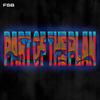(Part of The Plan) / Broski's Interlude (Explicit) - FSB