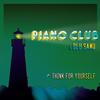 Think for Yourself - Piano Club&Blu Samu