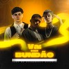 Vai Com Bundão - CADU NK&dj andreoli&DJ Corle