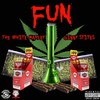 Fun (Explicit) - The White Marley&Gibby Stites