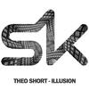 Illusion (Original Mix) - Theo Short