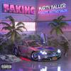 Fakin (Explicit) - Marty Baller&OPP&Britner taylor