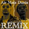 Air Mata Dunia (Remix Bootleg) - Eitaro&Young Lex