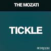 Tickle (Original Mix) - The Mozati
