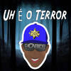 Uh É o Terror - DJ Cabide&MC Novinho&MC Marcelly