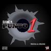 Punto Uno(feat. Punto.1) (Explicit) - DJ June&Punto.1