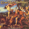 Mmm Mmm Mmm Mmm - Crash Test Dummies