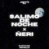 Salimo De Noche x Ñeri - Jortyz DJ&Santiago Novello