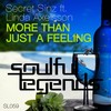 More Than Just a Feeling (Original Mix) - Secret Sinz&Linda Axelsson