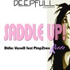 Saddle Up (Vanelli Mix) - Didier Vanelli&PimpZtress