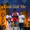 God Got Me (feat. Thola & Aaron Le) (Explicit) - Booda Babyy&THOLA&Aaron Le