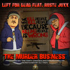 The Murder Business (Explicit) - Capitol I-Man&Ruste Juxx