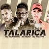 Talarica(feat. MC Rafa VM)(Brega Funk) (Explicit) - MC Ricardinho&MC Reino