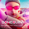 Bonequinha - Bárbara Labres&Dj W-Beatz&MC Fahah&Mc Duartt&JC NO BEAT
