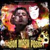 JASON MASK POSSE (Explicit) - GLOCK MANE