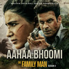 Aahaa Bhoomi(The Family Man Season 2) - Mahesh Shankar&Harihara Sudhan&Ramesh Chellamani&Sahitya Srinivasan