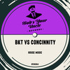 House Music (Original Mix) - BKT&concinnity