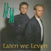 Laten We Leven - M&M