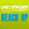Reach Up (PH Electro Remix) - Van Snyder&DJ Selecta